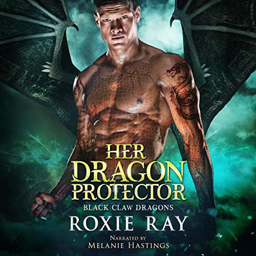 Her Dragon Protector by Roxie Ray
