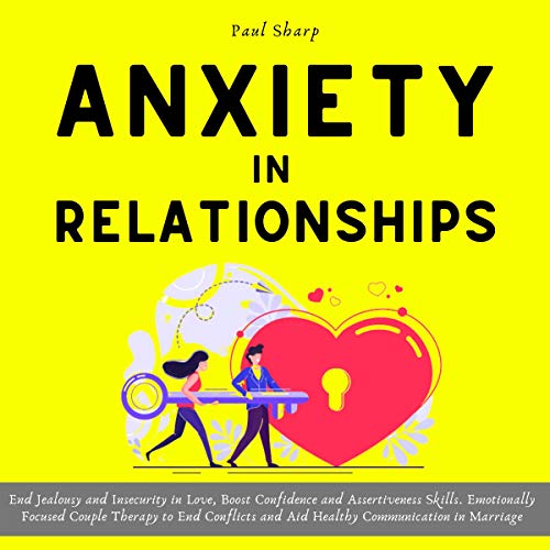 Anxiety in Relationships