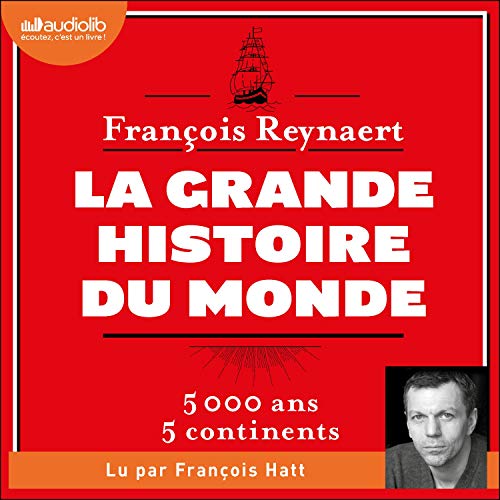 La grande histoire du monde