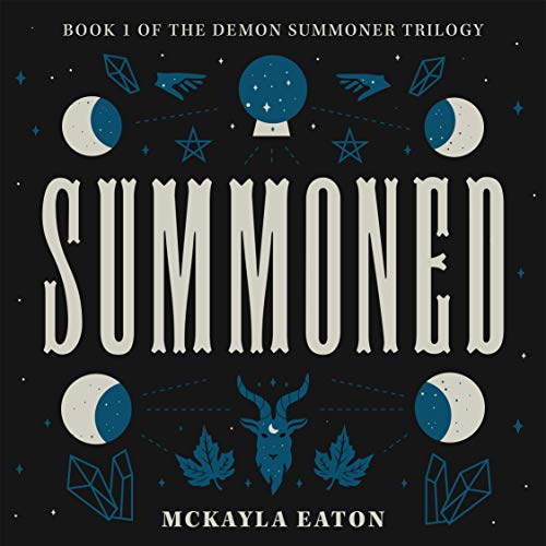 Summoned by Mckayla Eaton