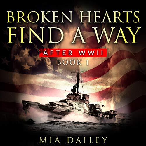 Broken Hearts Find a Way by Mia Dailey
