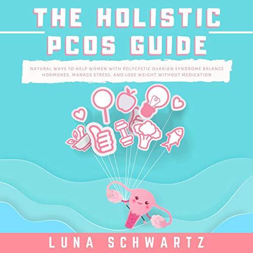 The Holistic PCOS Guide