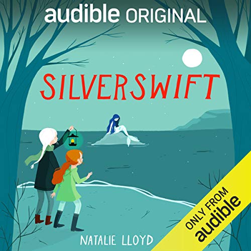 Silverswift by Natalie Lloyd