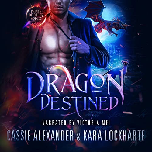 Dragon Destined: A Slow Burn Sexy Paranormal Romance