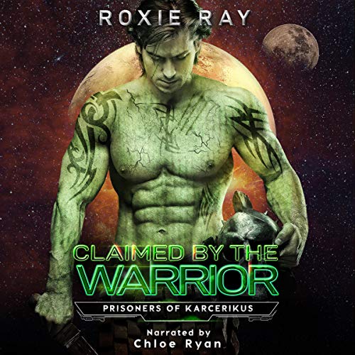 Claimed by the Warrior by Roxie Ray