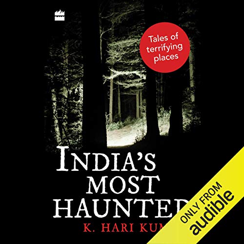 India's Most Haunted