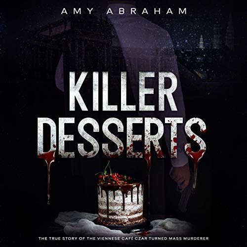 Killer Desserts by Amy Abraham