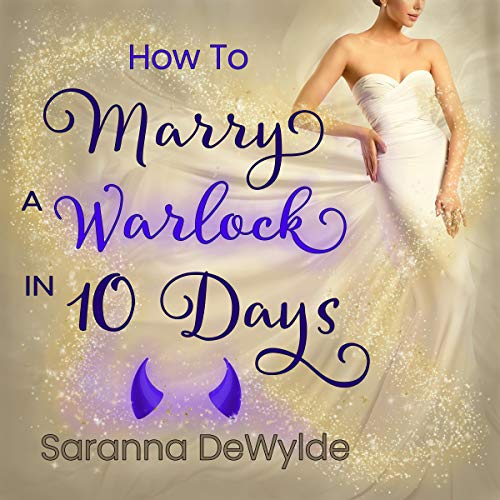 How to Marry a Warlock in 10 Days