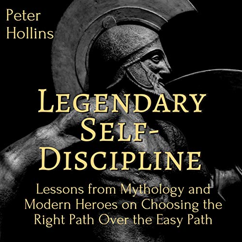 Legendary Self-Discipline