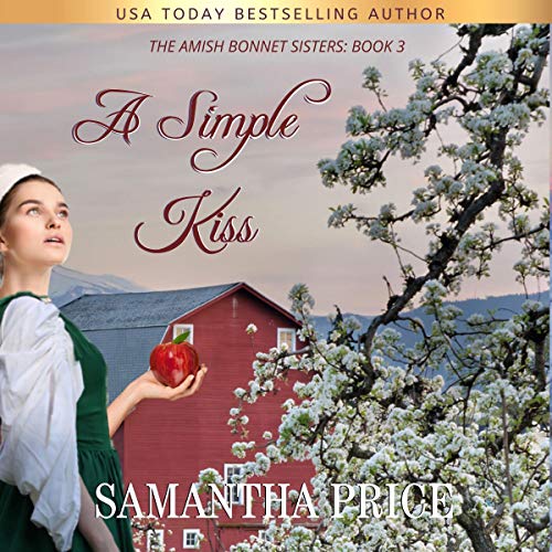 A Simple Kiss (Amish Romance) by Samantha Price