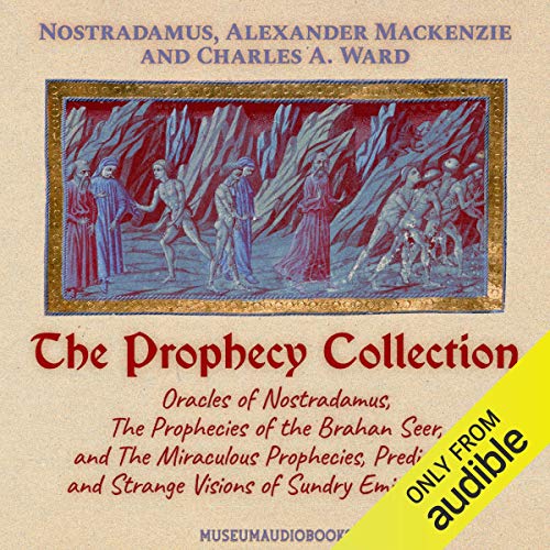 The Prophecy Collection by Nostradamus