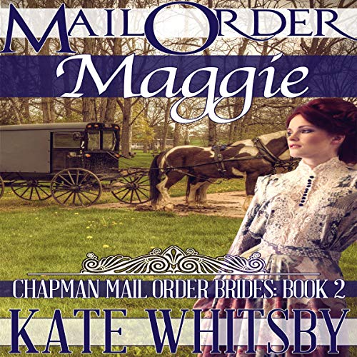 Mail Order Maggie by Kate Whitsby