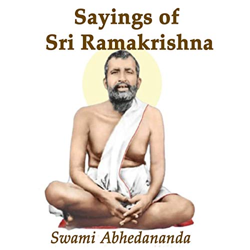 Sayings of Sri Ramakrishna
