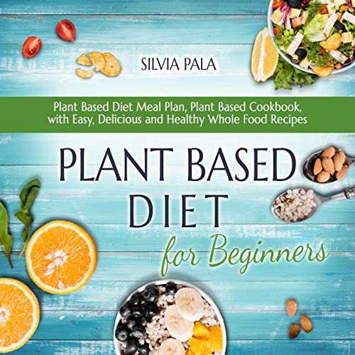 Plant Based Diet for Beginners