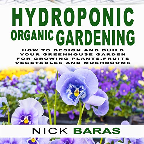Hydroponic Organic Gardening