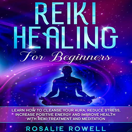 Reiki Healing for Beginners