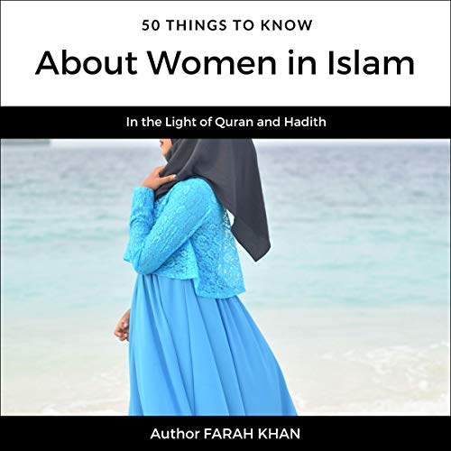 50 Things to Know About Women in Islam