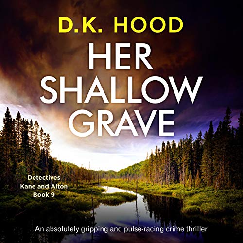 Her Shallow Grave: An Absolutely Gripping and Pulse-Racing Crime Thriller