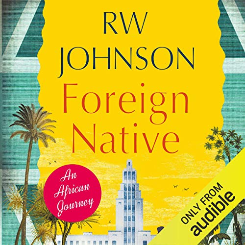 Foreign Native by R. W. Johnson