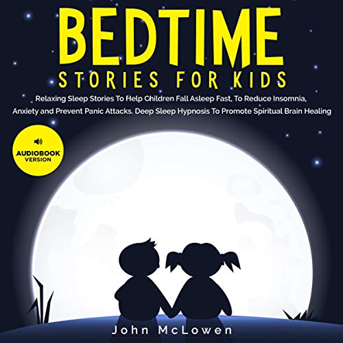 Bedtime Stories for Kids