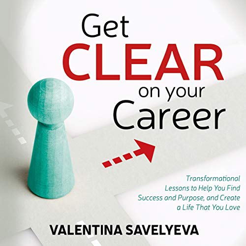 Get Clear on Your Career