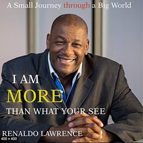 I Am More Than What You See by Renaldo Lawrence