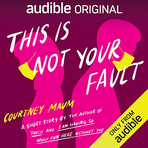 This Is Not Your Fault