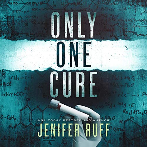 Only One Cure by Jenifer Ruff
