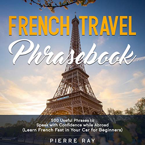 French Travel Phrasebook