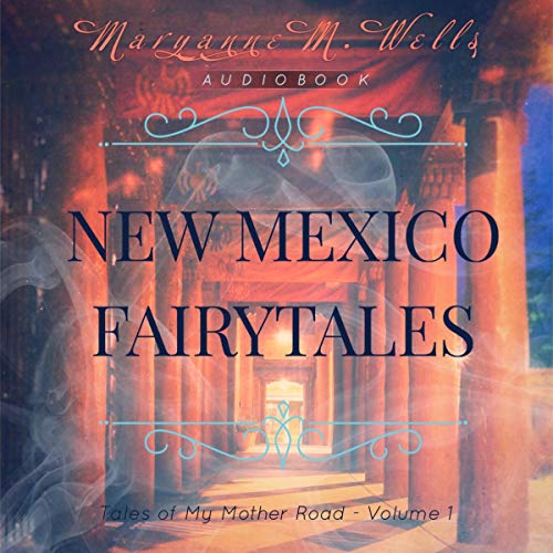 New Mexico Fairytales