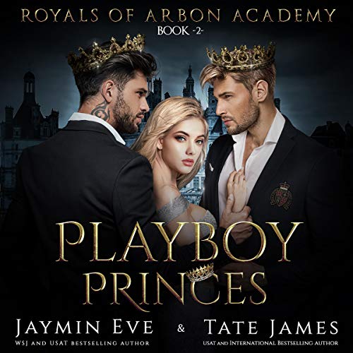 Playboy Princes: A Dark College Romance