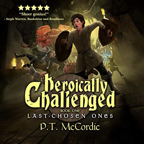 Heroically Challenged by P.T. McCordic