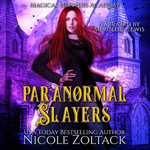 Paranormal Slayers: A Mayhem of Magic World Story