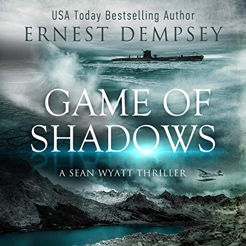 Game of Shadows: A Sean Wyatt Archaeological Thriller