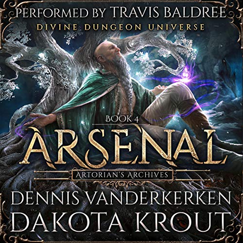 Arsenal: A Divine Dungeon Series