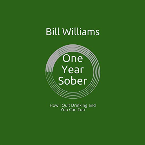 One Year Sober by Bill Williams
