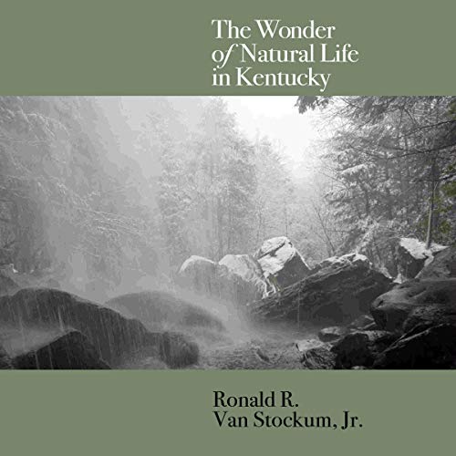 The Wonder of Natural Life in Kentucky