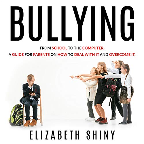 Bullying: From School to the Computer