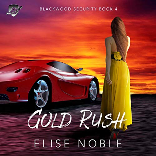 Gold Rush (A Romantic Suspense Novel)