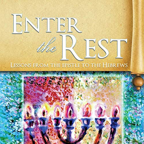 Enter the Rest by Israel Harel