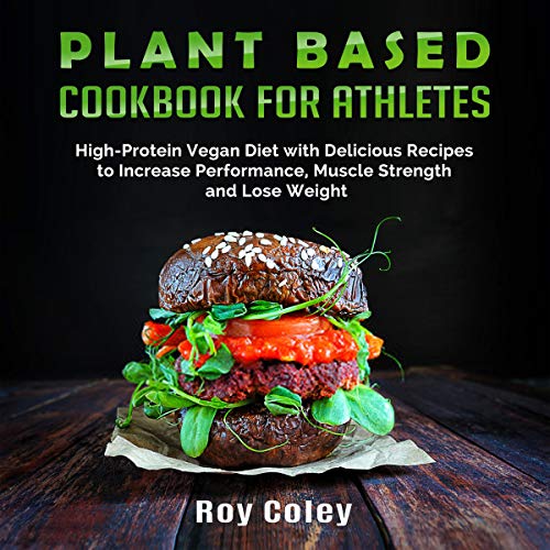 Plant Based Cookbook for Athletes
