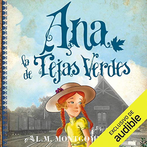 Ana, la de Tejas Verdes [Anne of Green Gables]