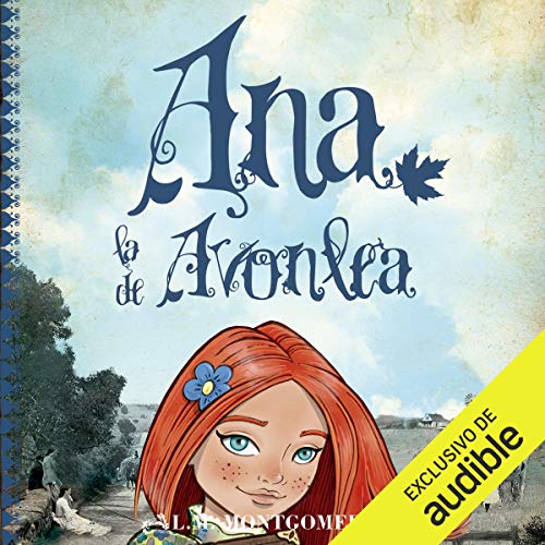 Ana, la de Avonlea [Anne of Avonlea]
