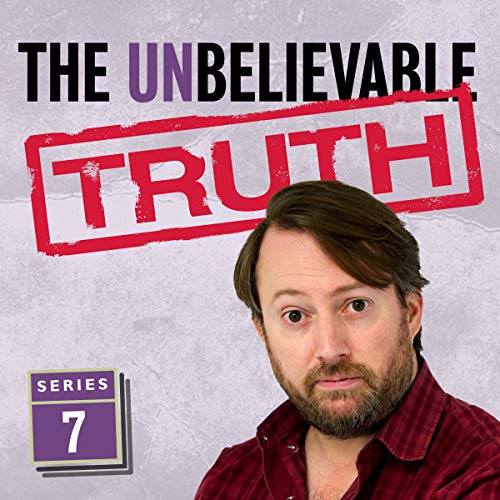 The Unbelievable Truth (Series 7) by Jon Naismith