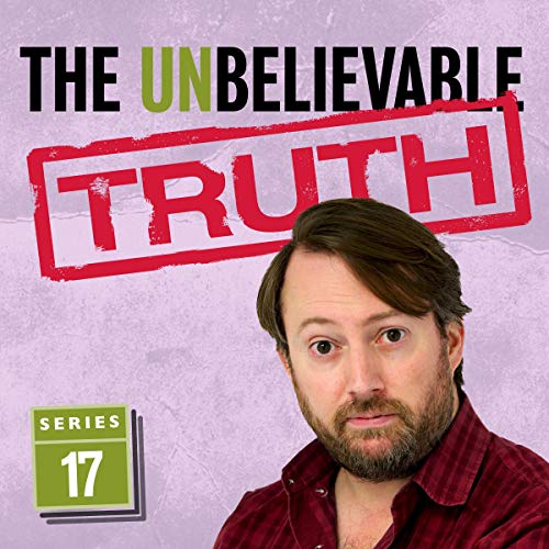 The Unbelievable Truth (Series 17)