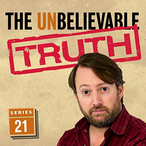 The Unbelievable Truth (Series 21)