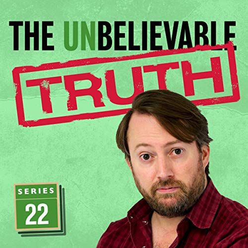 The Unbelievable Truth (Series 22)