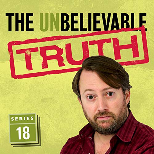 The Unbelievable Truth (Series 18)