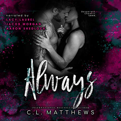 Always by C.L. Matthews