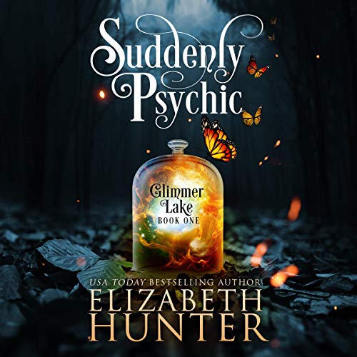 Suddenly Psychic: A Paranormal Women's Fiction Novel